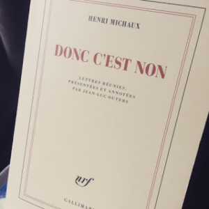 Photo de la couverture du livre d'Henri Michaux "Donc c'est non"